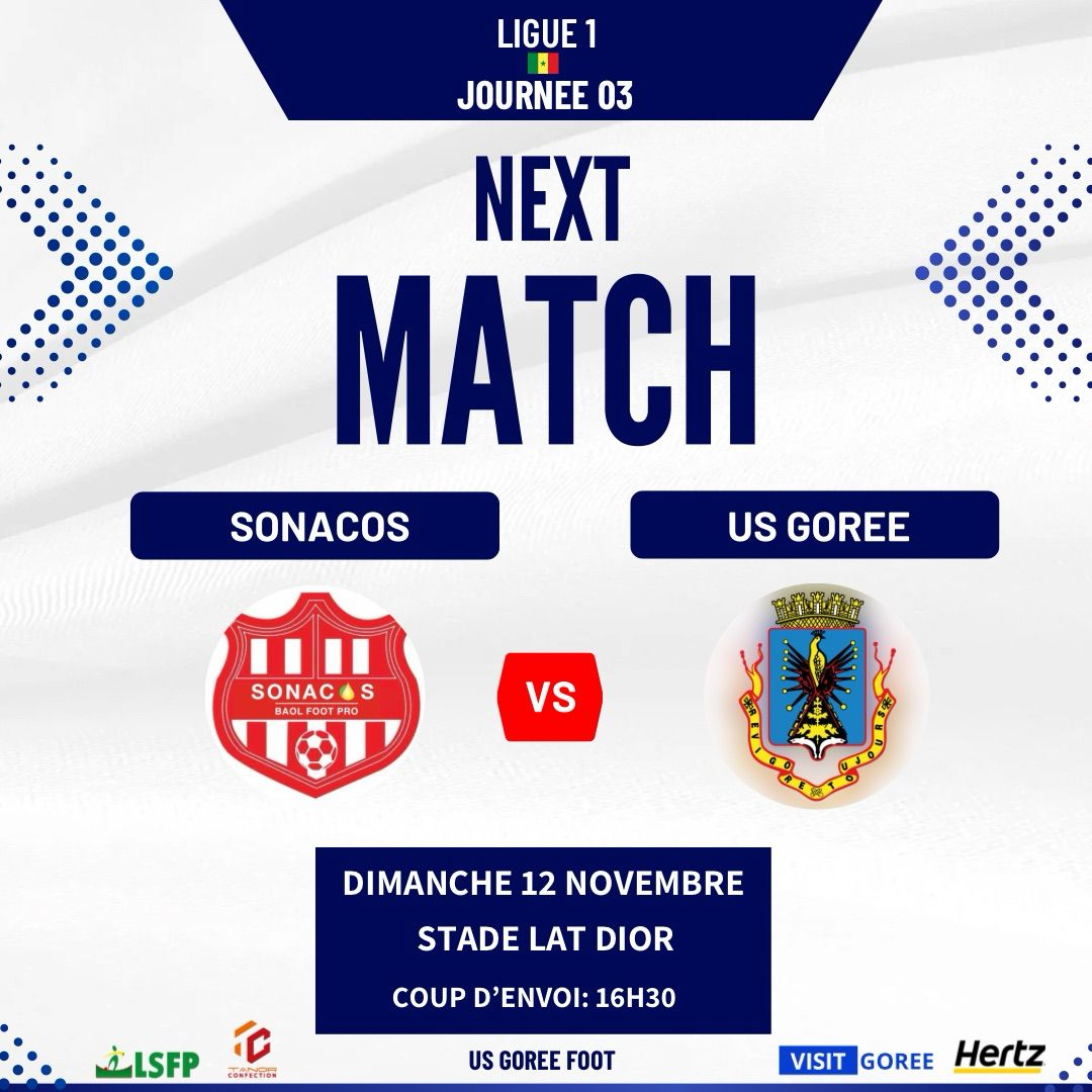 Sonacos vs US Gorée : Suivez en direct le match sur toutes nos plateformes digitales