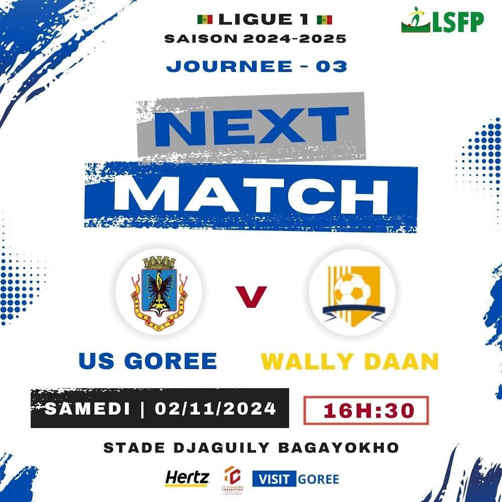 3ème journée Ligue1 : Suivez en direct le match US Gorée vs Wally Daan